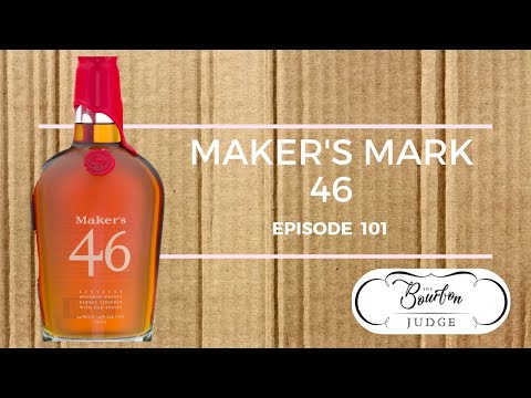 Episode 101: Maker’s Mark 46
