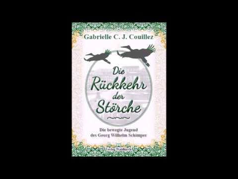 Die Rückkehr der Störche - Die bewegte Jugend des Georg Wilhelm Schimper