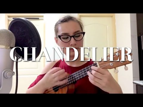 Chandelier - Sia (Ukulele cover by Miss Lou)