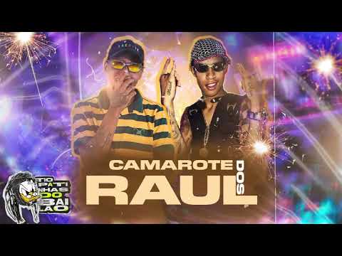 CAMAROTE DOS RAUL - MC Douglinhas BDB E MC Viny DS ( DG PROD )