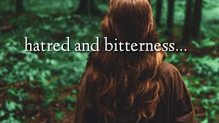 Hatred and bitterness | Real Life Quotes #Deep #Quotes #Sayings