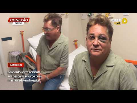 Vídeo: Leonardo sofre acidente em pescaria e surge com machucado em hospital.