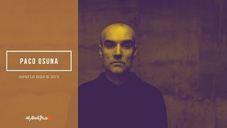 Paco Osuna - Live @ Pyramid x Amnesia Ibiza 2019
