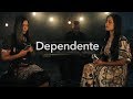 Dependente - Amanda Wanessa feat. Stefhany Cardoso ( Voz e Piano ) #23