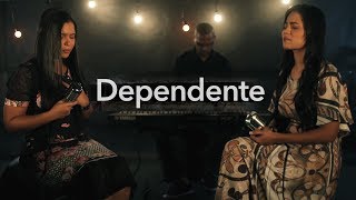 Dependente - Amanda Wanessa feat. Stefhany Cardoso ( Voz e Piano )
