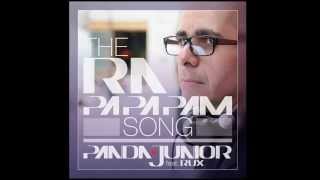 PANDA JUNIOR feat RUX - The Ra Pa Pa Pam Song (Radio Edit) | Official Single