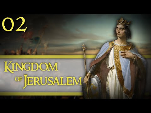 OH I'M IN DANGER! 1100 AD - Kingdom of Jerusalem Episode 2