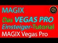 Magix Vegas Pro Einsteigertutorial XXL In 48 Minuten Zum Fertigen Film