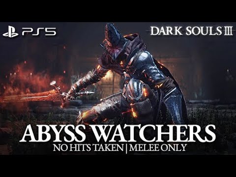 Abyss Watchers Boss Fight (No Hits Taken / Melee Only) [Dark Souls 3 PS5]