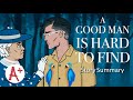 A Good Man is Hard to Find - Short Story Summary