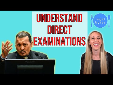 What Is A Direct Examination? | The Basics Of Examinations | Law School 101