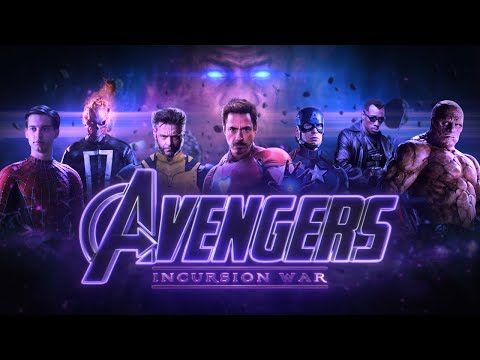 Avengers: Incursion War - Trailer (Fan Made)
