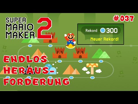 Wir nehmen die 300er-Hürde | Super Mario Maker 2 | #037