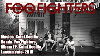 Foo Fighters – Saint Cecilia [Legendado BR]
