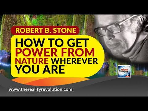 Robert B  Stone How To Get Power From Nature Wherever You Are