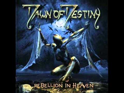 Dawn Of Destiny - Heaven's Falling Down