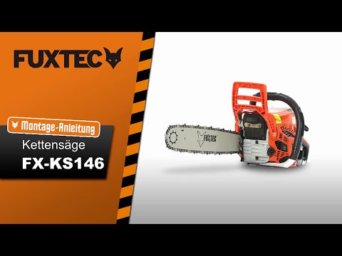 Montage-Anleitung FUXTEC Kettensäge FX-KS146