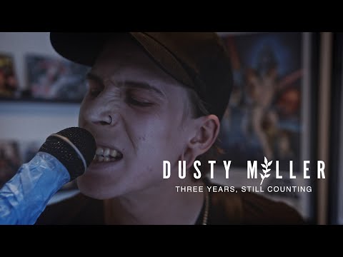Dusty Miller - Three Years, Still Counting (OFFICIAL MUSIC VIDEO