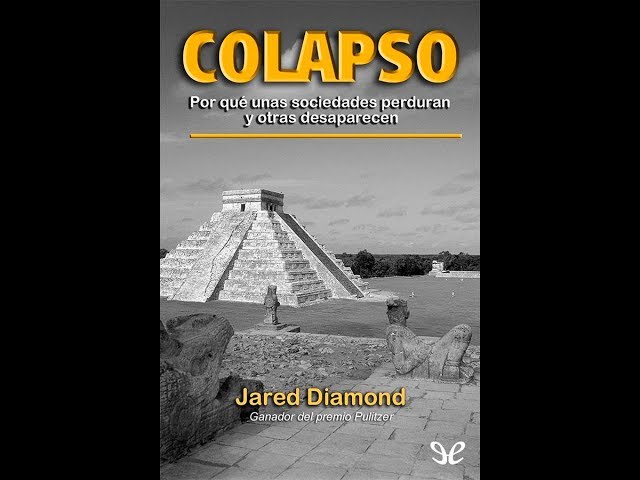 Vídeo relacionado con Colapso: Por qué unas sociedades perduran y otras desaparecen