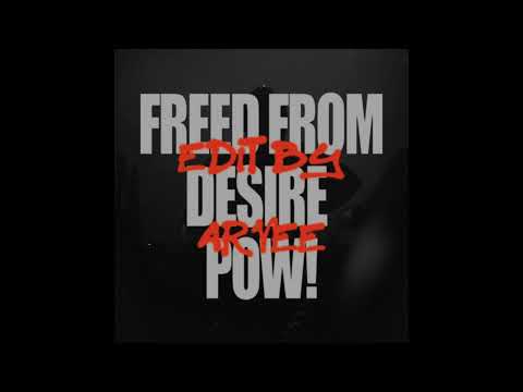 Arvee - Free From Desire x Pow Dub