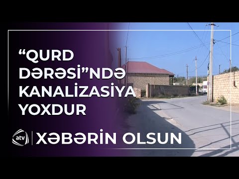 “Qurd dərəsi” yaşayış massivində kanalizasiya yoxdur