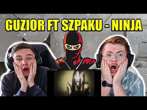 CRAZY DUO!! GUZIOR FT SZPAKU - NINJA - ENGLISH AND POLISH REACTION