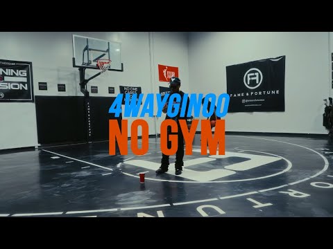 4wayGinoo - No Gym (Official Video)