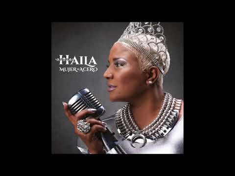 Haila - De Donde Vengo  - feat  Feat Isaac Delgado paulo FG & Leoni Torres