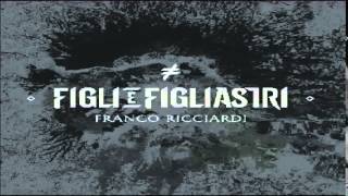 FRANCO RICCIARDI FEAT ROCCO HUNT-TRENO LUNTANE (CD FIGLI E FIGLIASTRI 2014)