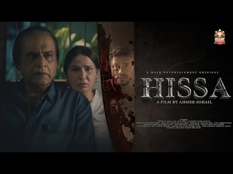 HISSA | Short Film | Mehmood Aslam - Aadi Ahan - Beena Chaudhry | Mask Entertainment | Saad Khan