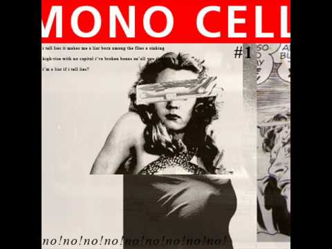 Mono Cell - Liar