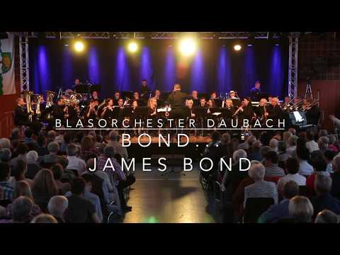 Bond... James Bond  - Arr. Stephen Bulla - Blasorchester Daubach