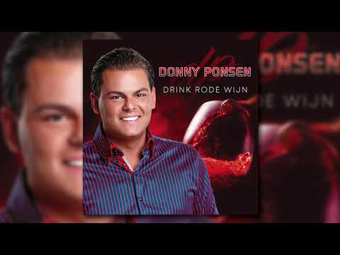 Donny Ponsen - Drink rode wijn (officiële audio video)