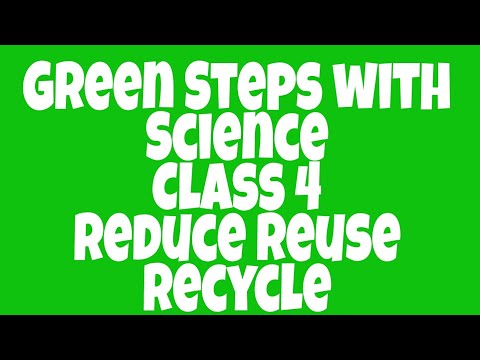 Class 4 Green Steps with Science Reduce Reuse Recycle CBSE NCERT Every ...