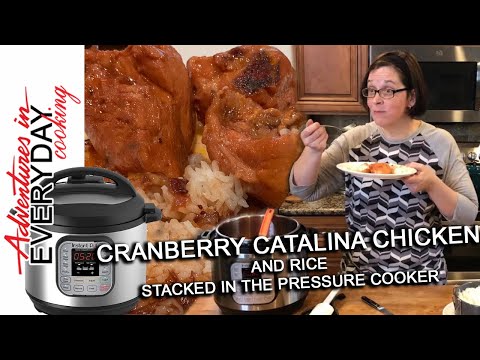Cranberry Catalina Chicken - Stackable Pressure Cooker Meal - Adventures in Everyday Cooking
