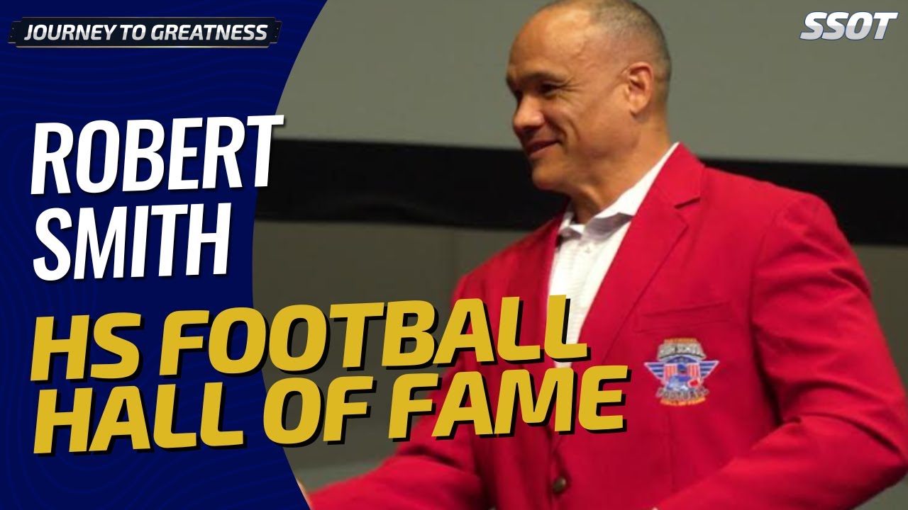 Robert Smith: From High School Legend to NFL Star | Journey to Greatness