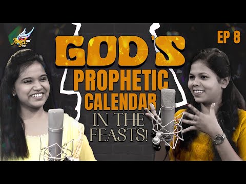 APADIYA VISHAYAM! | God's Prophetic Calendar in the Feasts! | Ep 8
