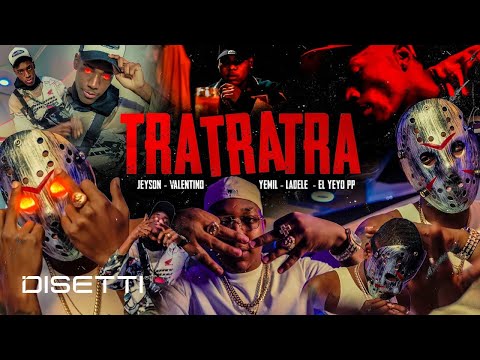 TRA TRA TRA -JEYSON ❌ YEMIL ❌ LADELE ❌ EL YEYO PP ❌ VALENTINO GRM (De 100 a 1000)