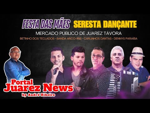 Portal Juarez News - Dennys Paraíba na Festa das Mães (Seresta Dançante)  em Juarez Távora PB.