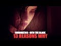Chromatics - Into The Black (Lyric video) • 13 Reasons Why | S1 Soundtrack