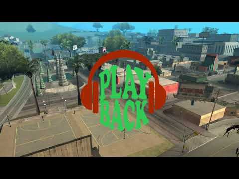 GTA San Andreas - Playback FM — Full Radio Station (1080p)