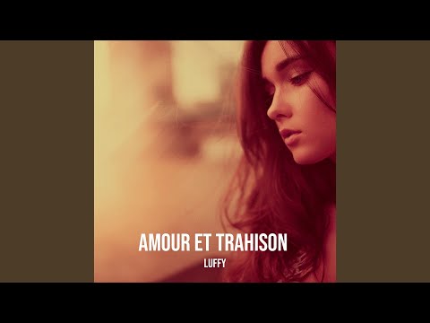 Amour et trahison