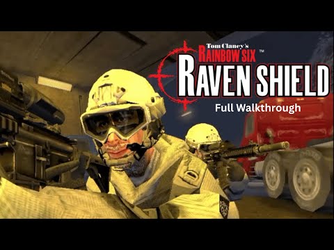 Tom Clancy's Rainbow Six 3 Raven Shield Full Walkthrough
