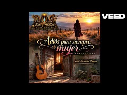 ADIÓS PARA SIEMPRE, MUJER