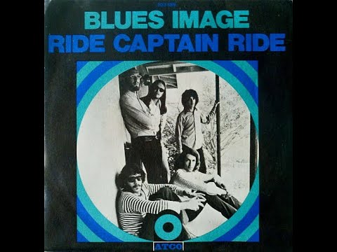 Blues Image - Ride Captain Ride (4K/Lyrics)