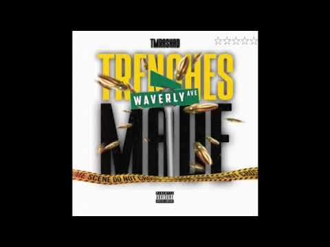 TM SHAD- TRENCHES MADE (OFFICIAL AUDIO)