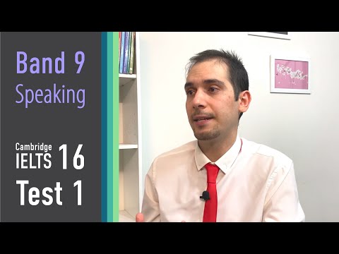 Cambridge IELTS 16 - Test 1 - IELTS Speaking 8+ Samples - (IELTS Speaking 9)