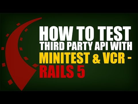 How to Test Third Party Services With Minitest \u0026 VCR | Rails 5 | Eduonix