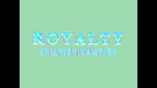 Childish Gambino - Arrangement ft. Gonage (Royalty Mixtape) CDQ