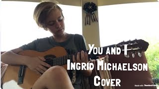 You and I by Ingrid Michaelson Cover